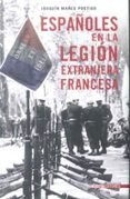 LOS ESPAOLES EN LA LEGION EXTRANJERA di VV.AA