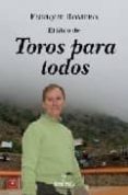 EL LIBRO DE TOROS PARA TODOS di ROMERO, ENRIQUE 