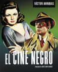 EL CINE NEGRO di ARRIBAS, VICTOR 