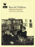 RUE DE L ODEON de MONNIER, ADRIENNE 