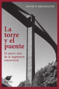 LA TORRE Y EL PUENTE di BILLINGTON, DAVID P. 