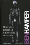 HISTORIAS DESDE LA CADENA DE MONTAJE di HAMPER, BEN 