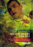 SLO SE MUERE UNA VEZ di VV.AA. 