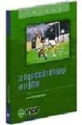 LA ORGANIZACION DEL JUEGO EN FUTBOL di GREHAIGNE, JEAN-FRANCIS 