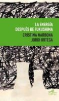 LA ENERGIA DESPUES DE FUKUSHIMA di VV.AA. 