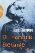 EL HOMBRE ELEFANTE de HERRERO, RAUL 