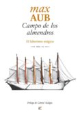 CAMPO DE LOS ALMENDROS (EL LABERINTO MGICO VI) di AUB, MAX 