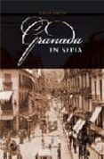 GRANADA EN SEPIA de GIRON LOPEZ, CESAR 