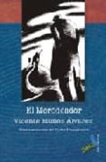 EL MERODEADOR de MUOZ ALVAREZ, VICENTE 