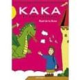 KAKA, EL NIO VALIENTE di ROSA, RAUL DE LA 