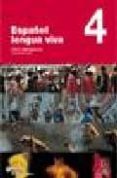 ESPAOL LENGUA VIVA 4: LIBRO + CD di VV.AA. 