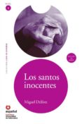 LOS SANTOS INOCENTES (LEE NIVEL 5) di VV.AA. 