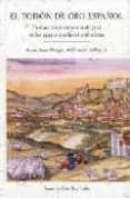 EL TOISON DE ORO ESPAOL: PRODUCCION Y COMERCIO DE LANA EN LAS EP OCAS MEDIEVAL Y MODERNA de PHILLIPS, CARLA RAHN 