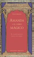 AMANDA Y EL LIBRO MAGICO: EL CAMINO MAGICO HACIA UNO MISMO de KRUPPA, HANS 