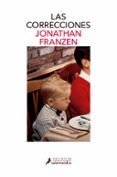 LAS CORRECCIONES de FRANZEN, JONATHAN 
