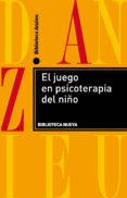 EL JUEGO EN PSICOTERAPIA DEL NIO de ANZIEU, ANNIE 