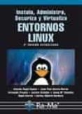 INSTALA, ADMINISTRA, SECURIZA Y VIRTUALIZA ENTORNOS LINUX (2 ED) CIN de RAMOS VARON, ANTONIO ANGEL 