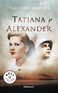 TATIANA Y ALEXANDER (EL JINETE DE BRONCE 2) de SIMONS, PAULLINA 