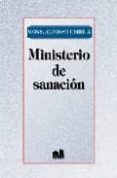 MINISTERIO DE SANACION di MONS, ALFONSO URIBE J. 