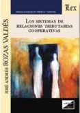 LOS SISTEMAS DE RELACIONES TRIBUTARIAS COOPERATIVAS di ROZAS VALDES, JOSE ANDRES 