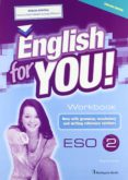 ENGLISH FOR YOU 2 EJER ENG (2 ESO) di VV.AA. 