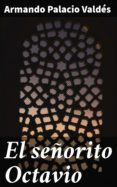 El Señorito Octavio (ebook)