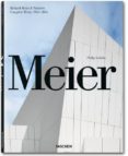 RICHARD MEIER & PARTNERS. COMPLETE WORKS 1963-2013 de JODIDIO, PHILIP 