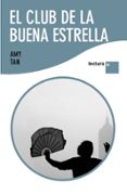 EL CLUB DE LA BUENA ESTRELLA (LETRA GRANDE) de TAN, AMY 