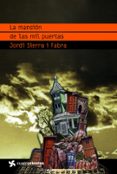LA MANSION DE LAS MIL PUERTAS de SIERRA I FABRA, JORDI 