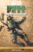 STAR WARS BOBA FETT (LAZOS DE SANGRE) de TAYLOR, TOM 