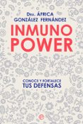 INMUNO POWER. CONOCE Y FORTALECE TUS DEFENSAS di GONZALEZ FERNANDEZ, AFRICA 