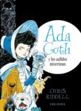 ADA GOTH Y LOS AULLIDOS MISTERIOSOS de RIDDELL, CHRIS 