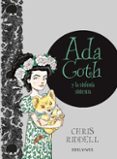 ADA GOTH Y LA SINFONA SINIESTRA de RIDDELL, CHRIS 