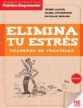 ELIMINA TU ESTRES di VV.AA. 
