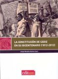 LA CONSTITUCION DE CADIZ EN SU BICENTENARIO (1812-2012) di NOVELLA SUAREZ, JORGE 