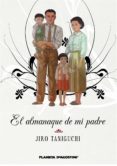 EL ALMANAQUE DE MI PADRE de TANIGUCHI, JIRO 