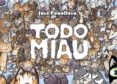 TODO MIAU (ED. INTEGRAL CARTONE) de FONOLLOSA, JOSE 