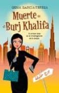 MUERTE EN EL BURJ KHALIFA de GARCIA-TERESA, GEMA 