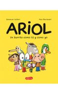 ARIOL 1: UN BURRITO COMO T Y COMO YO de GUIBERT, EMMANUEL 