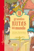 10 GRANDES RUTAS DEL MUNDO di RICHARDSON, GILLIAN 