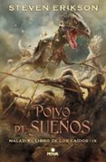 POLVO DE SUEOS (SAGA MALAZ: EL LIBRO DE LOS CADOS 9) de ERIKSON, STEVEN 