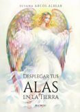 Desplegar Tus Alas En La Tierra (ebook)