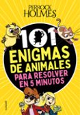 101 ENIGMAS DE ANIMALES PARA RESOLVER EN 5 MINUTOS de PALMIOLA, ISAAC 