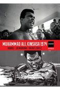 MUHAMMAD ALI KINSASA 1974 di MORVAN, JEAN-DAVID  ABBAS 