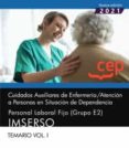 CUIDADOS AUXILIARES DE ENFERMERIA / ATENCION A PERSONAS EN SITUACION DE DEPENDENCIA. PERSONAL LABORAL FIJO (GRUPO E2).      IMSERSO (TEMARIO VOL. I) di VV.AA. 