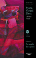 LA CASA VERDE de VARGAS LLOSA, MARIO 