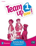 Portada de Team Up Now! 1 Activity Book & Interactive Activity Book and DigitalResources Access Code