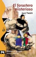 EL FORASTERO MISTERIOSO de TWAIN, MARK 