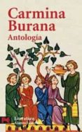 CARMINA BURANA: ANTOLOGIA de ESTEVEZ SOLA, JUAN ANTONIO 