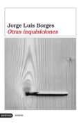 OTRAS INQUISICIONES de BORGES, JORGE LUIS 